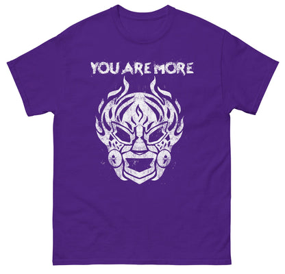 You Are More- (Luchador) Unisex